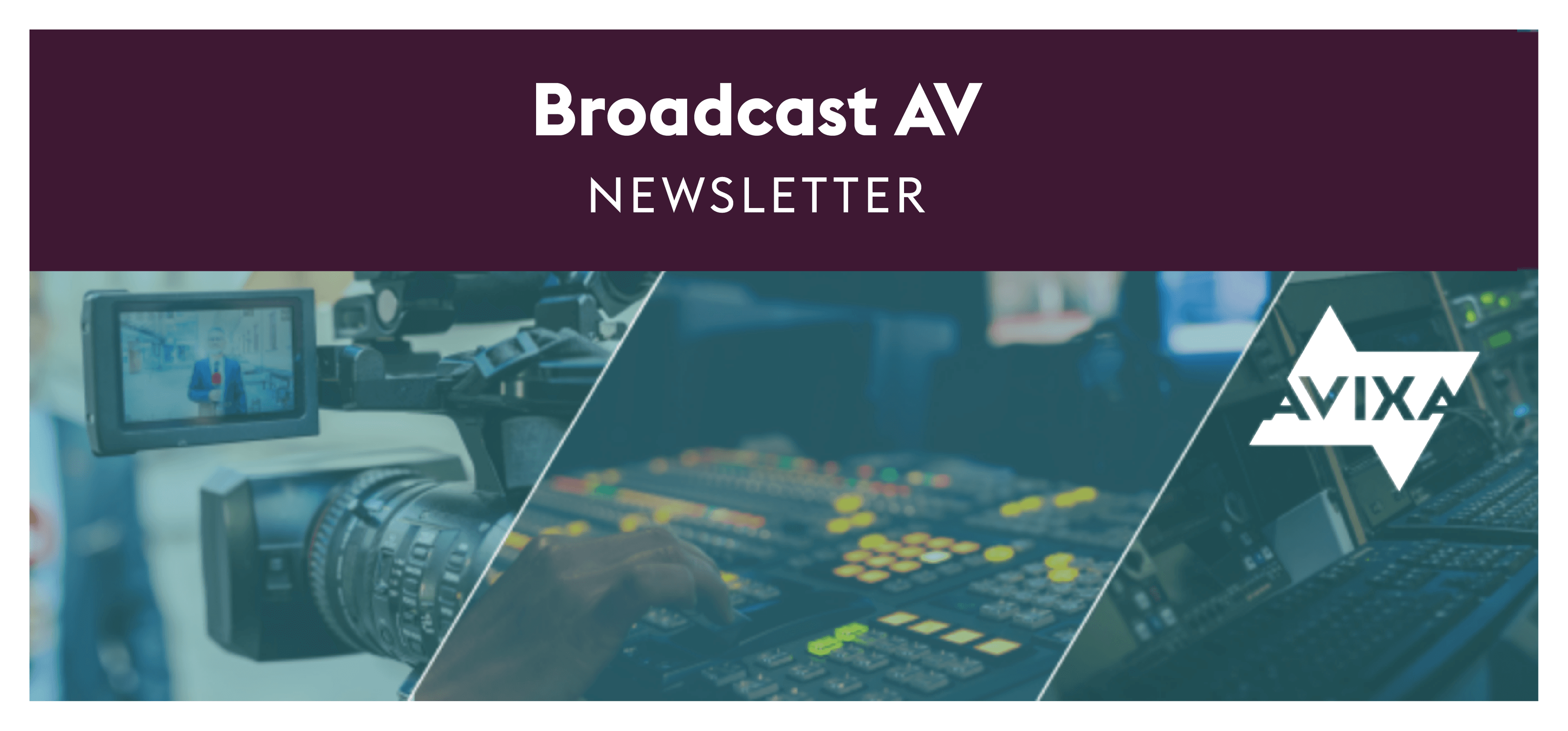 Broadcast AV
